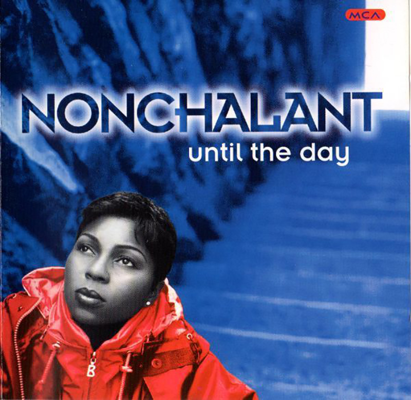 Nonchalant / Until the Day (1996)