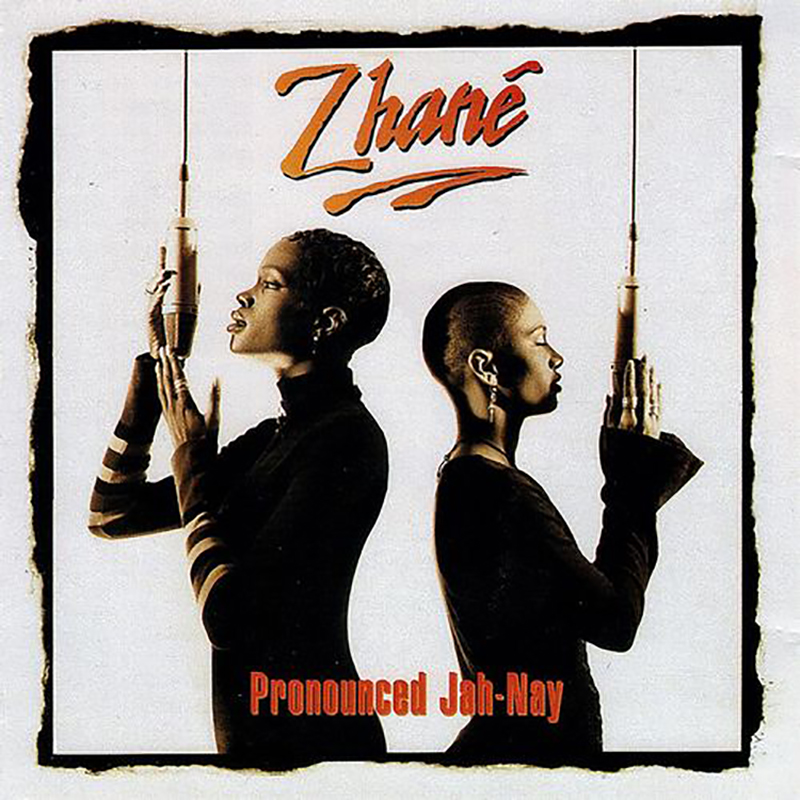 Zhane / PRONOUNCED JAH-NAY (1994)