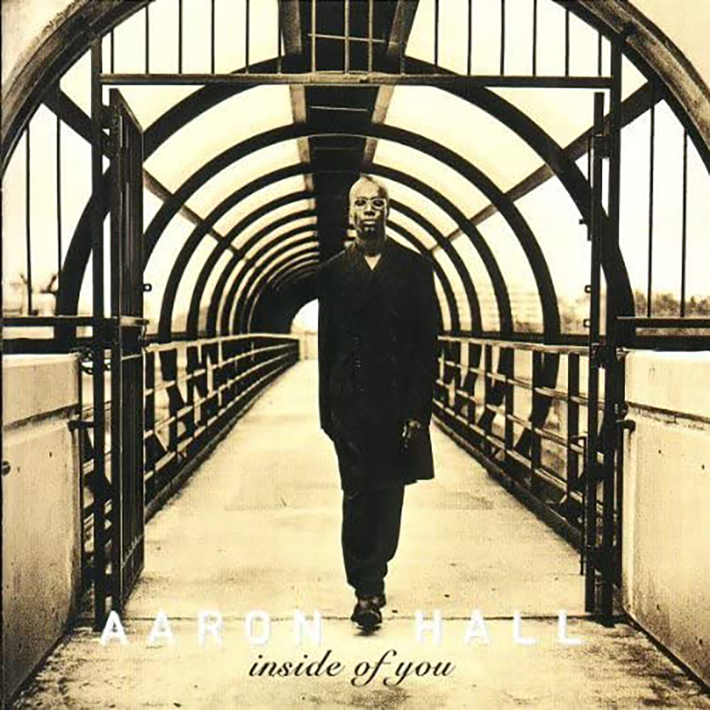 Aaron Hall / INSIDE OF YOU (1998)
