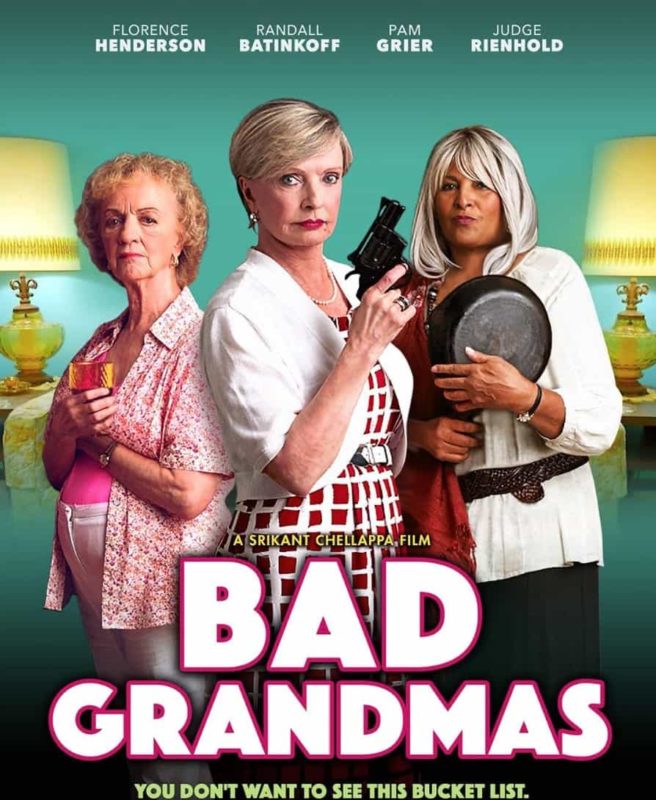 グランマ達に怖いものなし！ Bad Grandmas (2017)
