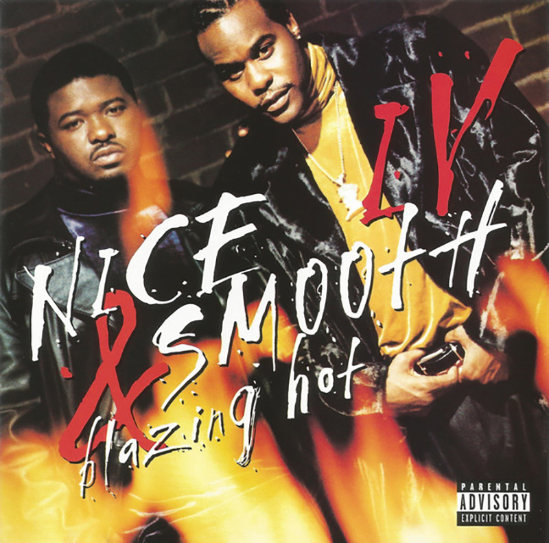 Nice & Smooth / IV : Blazing Hot (1997)