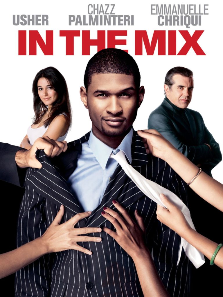 In the Mix (2005)　邦題：イン・ザ・ミックス