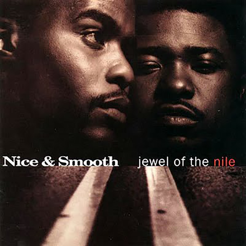 Nice & Smooth / Jewel Of The Nile (1994)