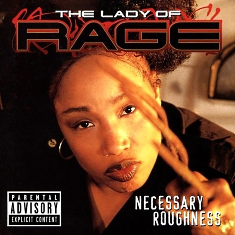 the Lady of Rage / NECESSARY ROUGHNESS (1997)