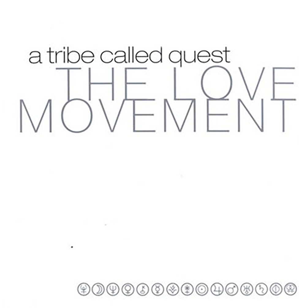 A Tribe Called Quest / The Love Movement (1998)