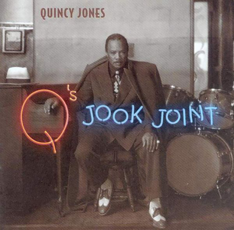 Quincy Jones / Q's Jook Joint (1995)