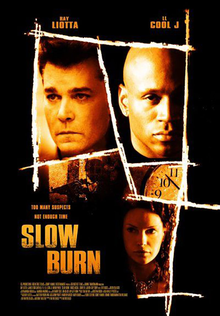 SLOW BURN (2005) 邦題：ダウト