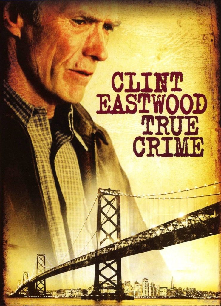 TRUE CRIME 邦題：トゥルー・クライム (1999)